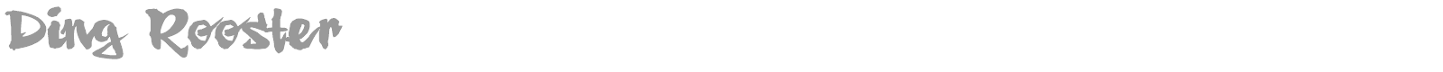 Ding Rooster font preview